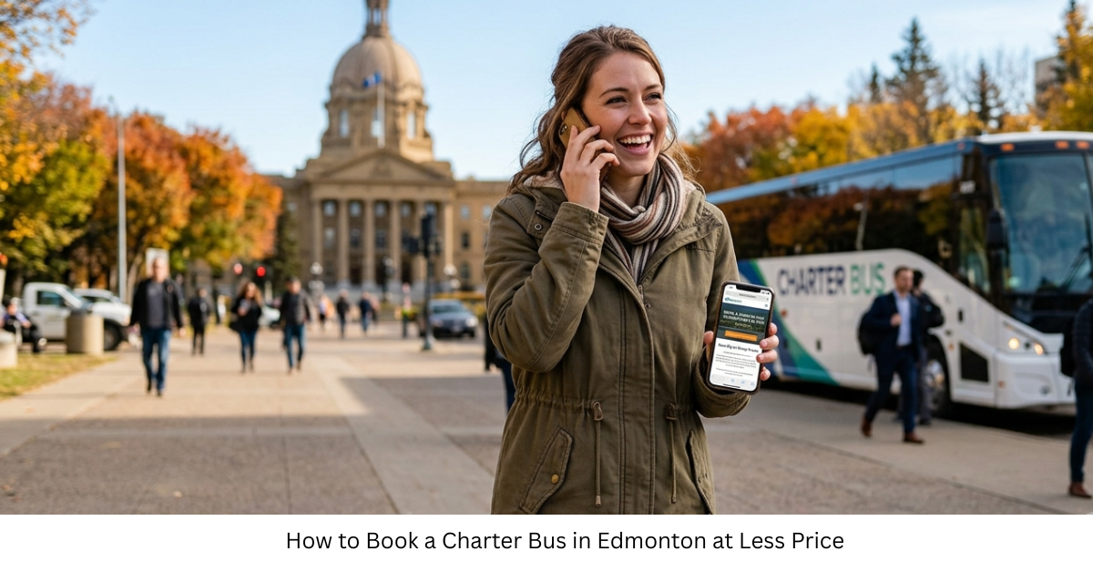 How to Book a Charter Bus in Edmonton at Less Price